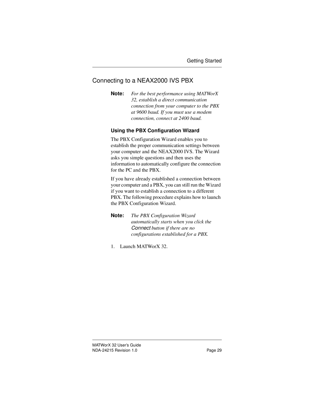 NEC NEAX2000IVS manual Connecting to a NEAX2000 IVS PBX, Using the PBX Configuration Wizard 