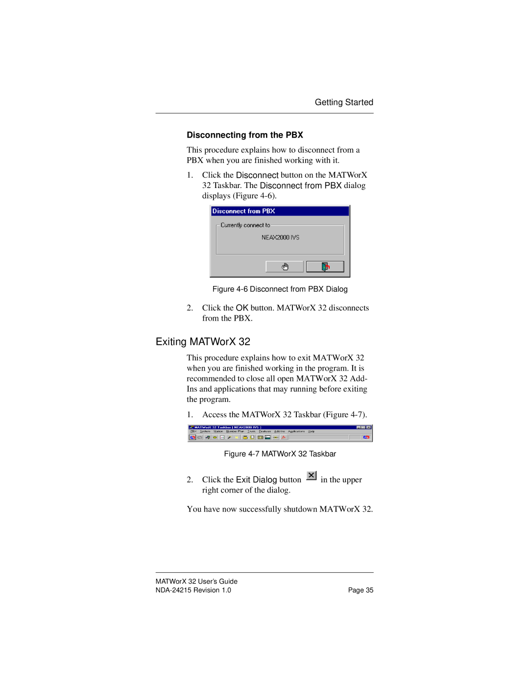 NEC NEAX2000IVS manual Exiting MATWorX, Disconnecting from the PBX 