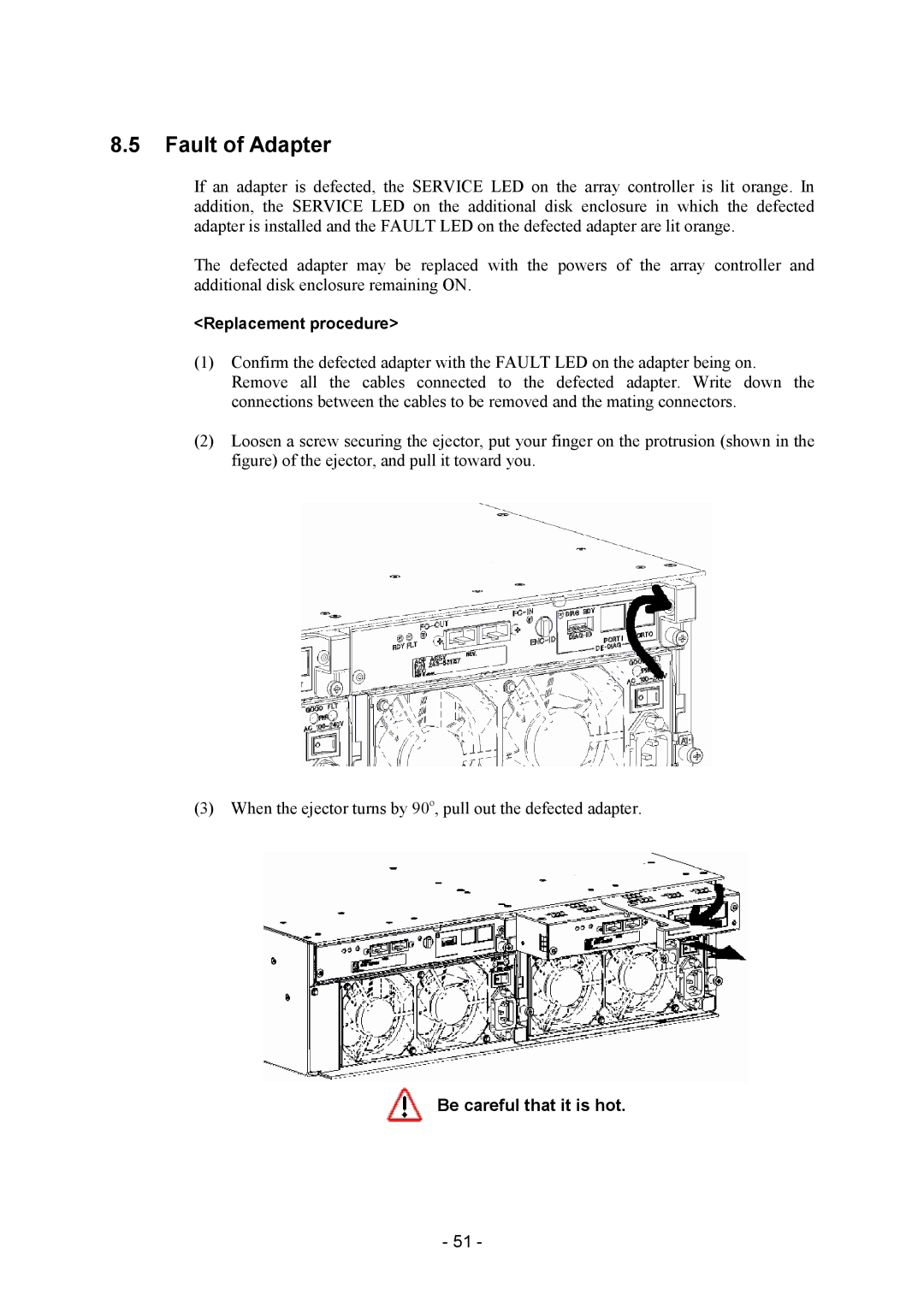 NEC NF2300-SE41E manual Fault of Adapter, Be careful that it is hot 