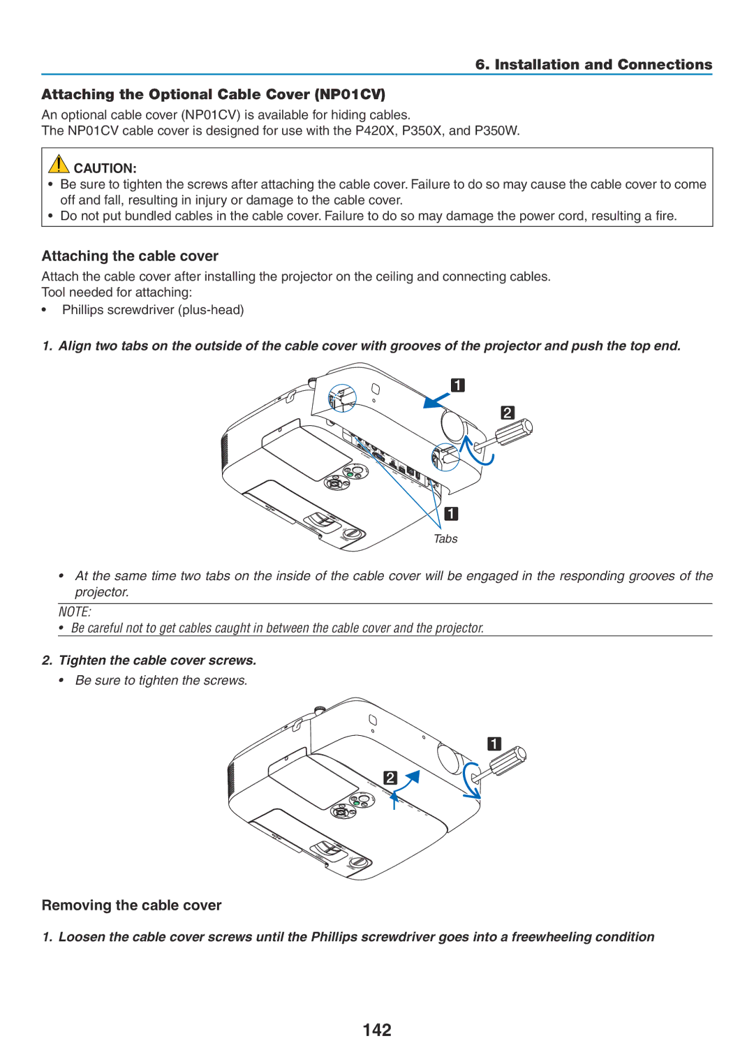 NEC NP-P350X, NP-P420X, NP-P350W 142, Attaching the cable cover, Removing the cable cover, Tighten the cable cover screws 