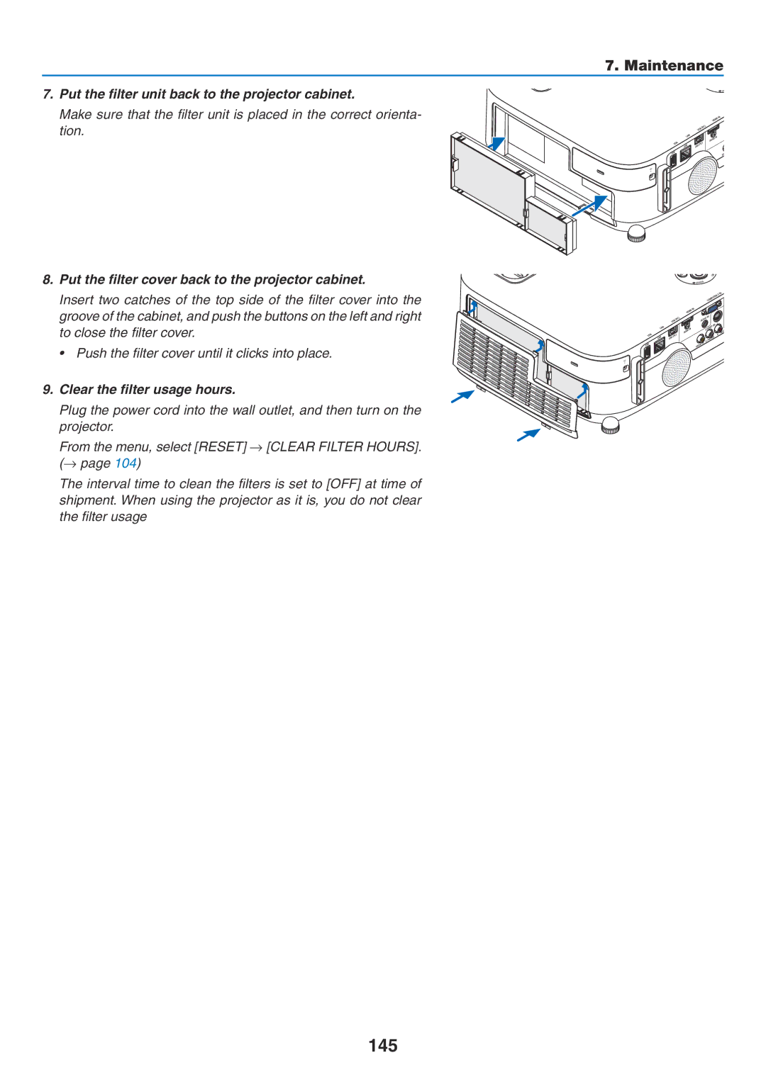 NEC NP-P350X 145, Put the filter unit back to the projector cabinet, Put the filter cover back to the projector cabinet 