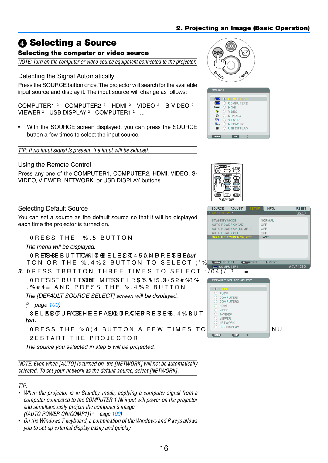 NEC NP-P350X, NP-P420X  Selecting a Source, Using the Remote Control, Selecting Default Source, Press the Menu button 