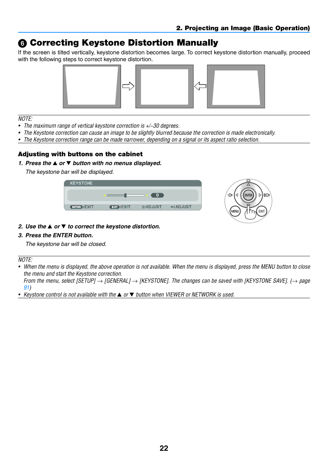 NEC NP-P350X, NP-P420X, NP-P350W user manual  Correcting Keystone Distortion Manually, Adjusting with buttons on the cabinet 