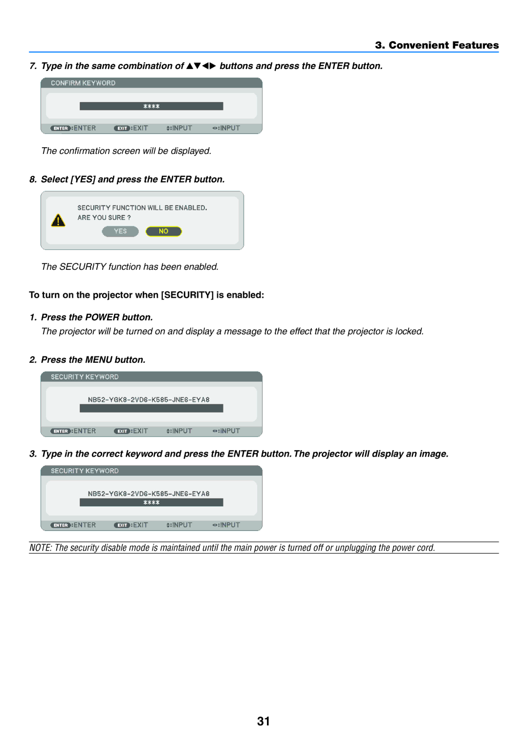 NEC NP-P350X, NP-P420X, NP-P350W Select YES and press the Enter button, To turn on the projector when Security is enabled 