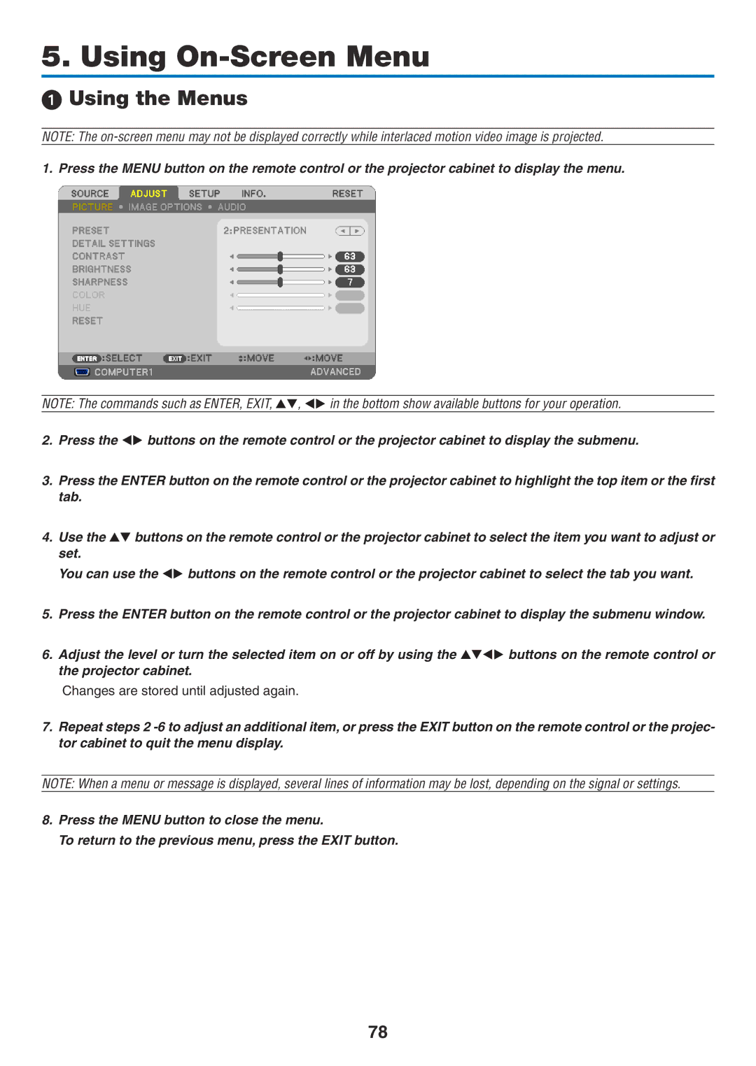 NEC NP-P420X, NP-P350X, NP-P350W user manual  Using the Menus, Changes are stored until adjusted again 