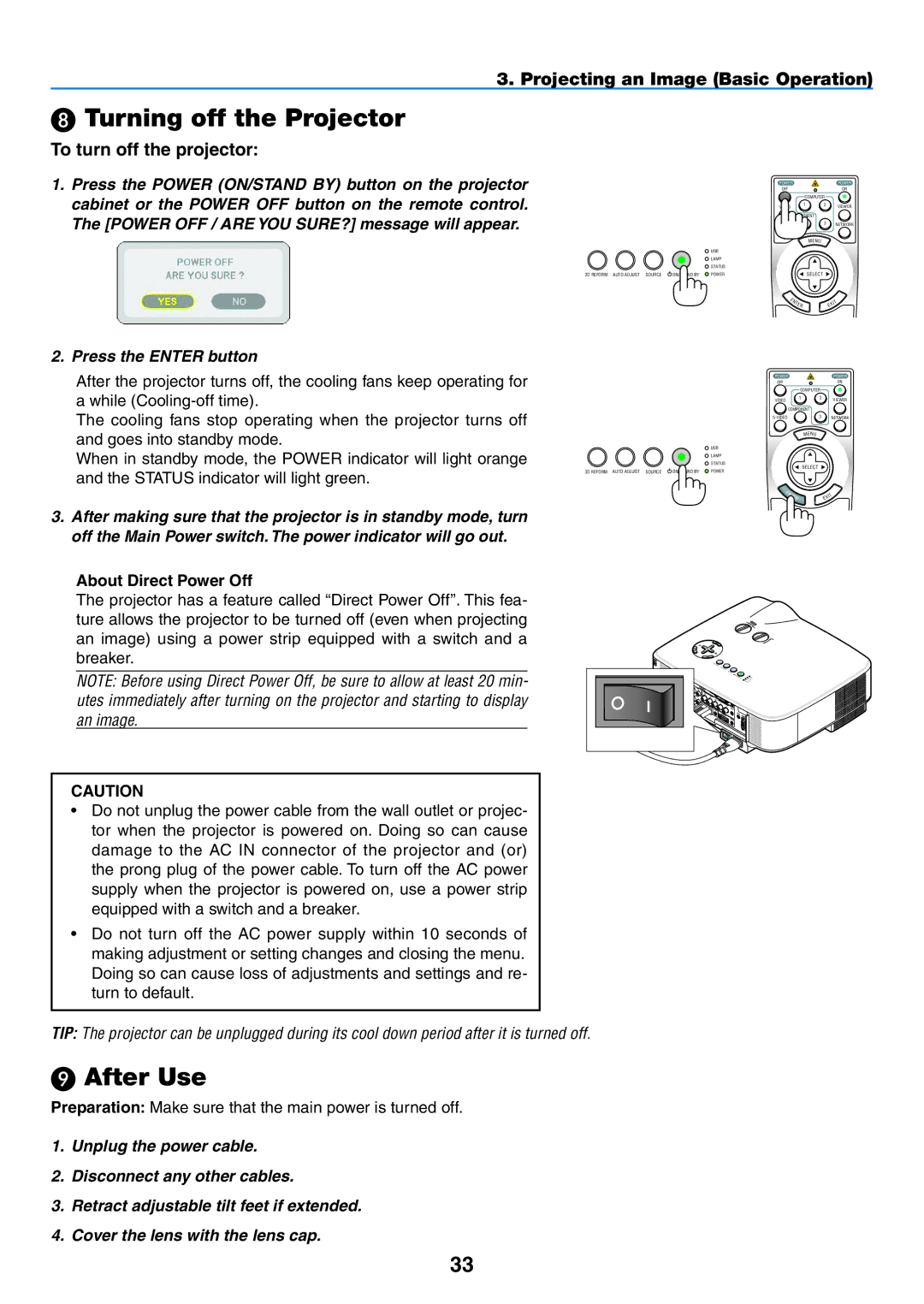 NEC NP2150, NP1150 user manual  Turning off the Projector,  After Use, To turn off the projector, Press the Enter button 