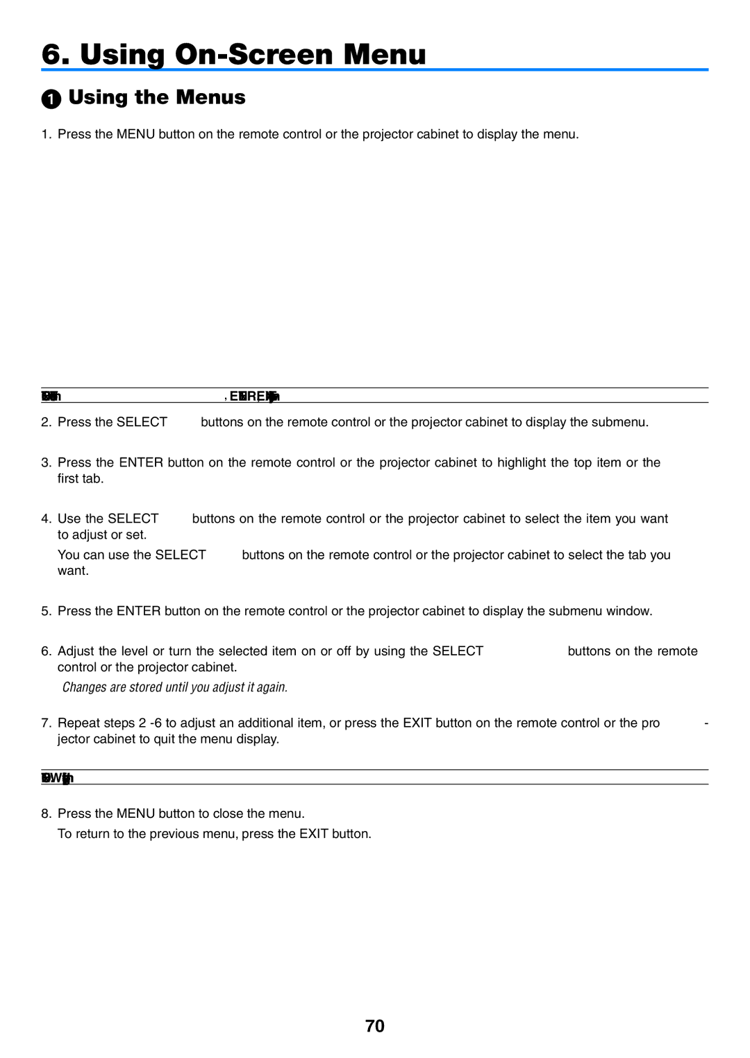 NEC NP1150, NP2150 user manual  Using the Menus, Changes are stored until you adjust it again 