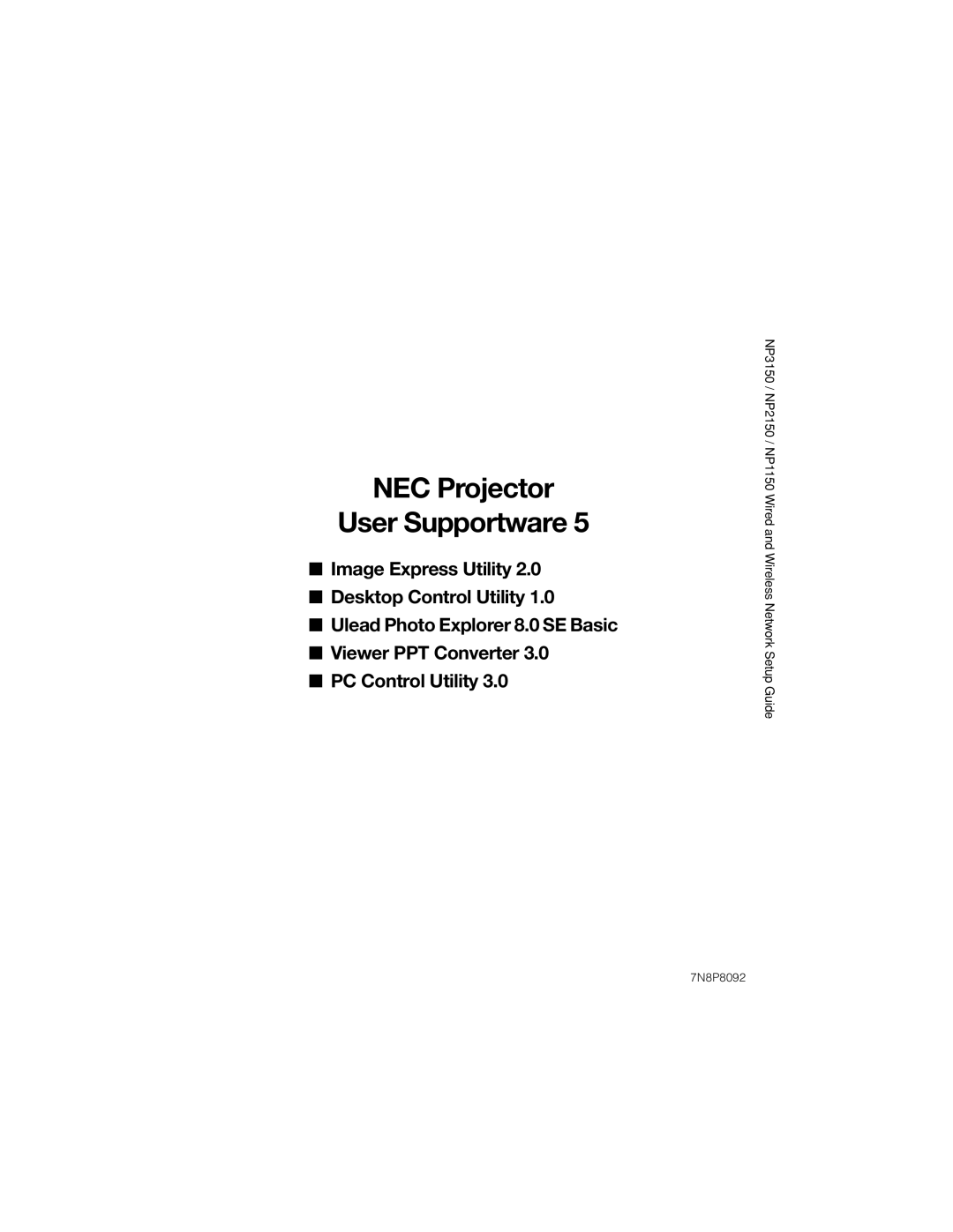 NEC NP2150, NP1150, NP3150 setup guide NEC Projector User Supportware 