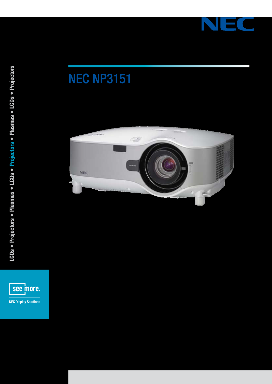 NEC manual NEC NP3151, Native Resolution 1,280 x 800 WXGA, Brightness 4,200 ANSI Lumens, •Direct-Power-Offfunction 