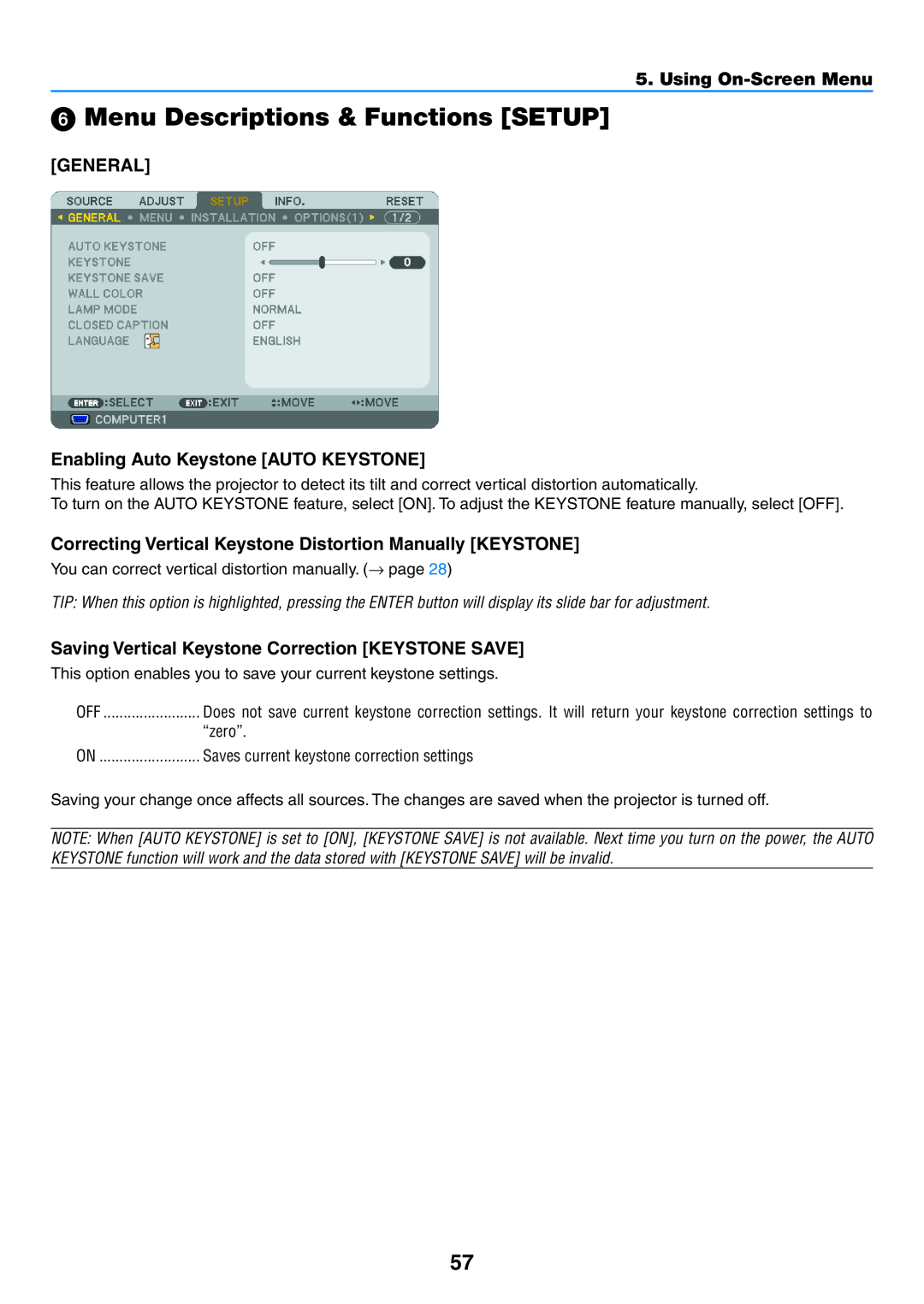 NEC NP400, NP600G Menu Descriptions & Functions SETUP, GENERAL Enabling Auto Keystone AUTO KEYSTONE, Using On-Screen Menu 