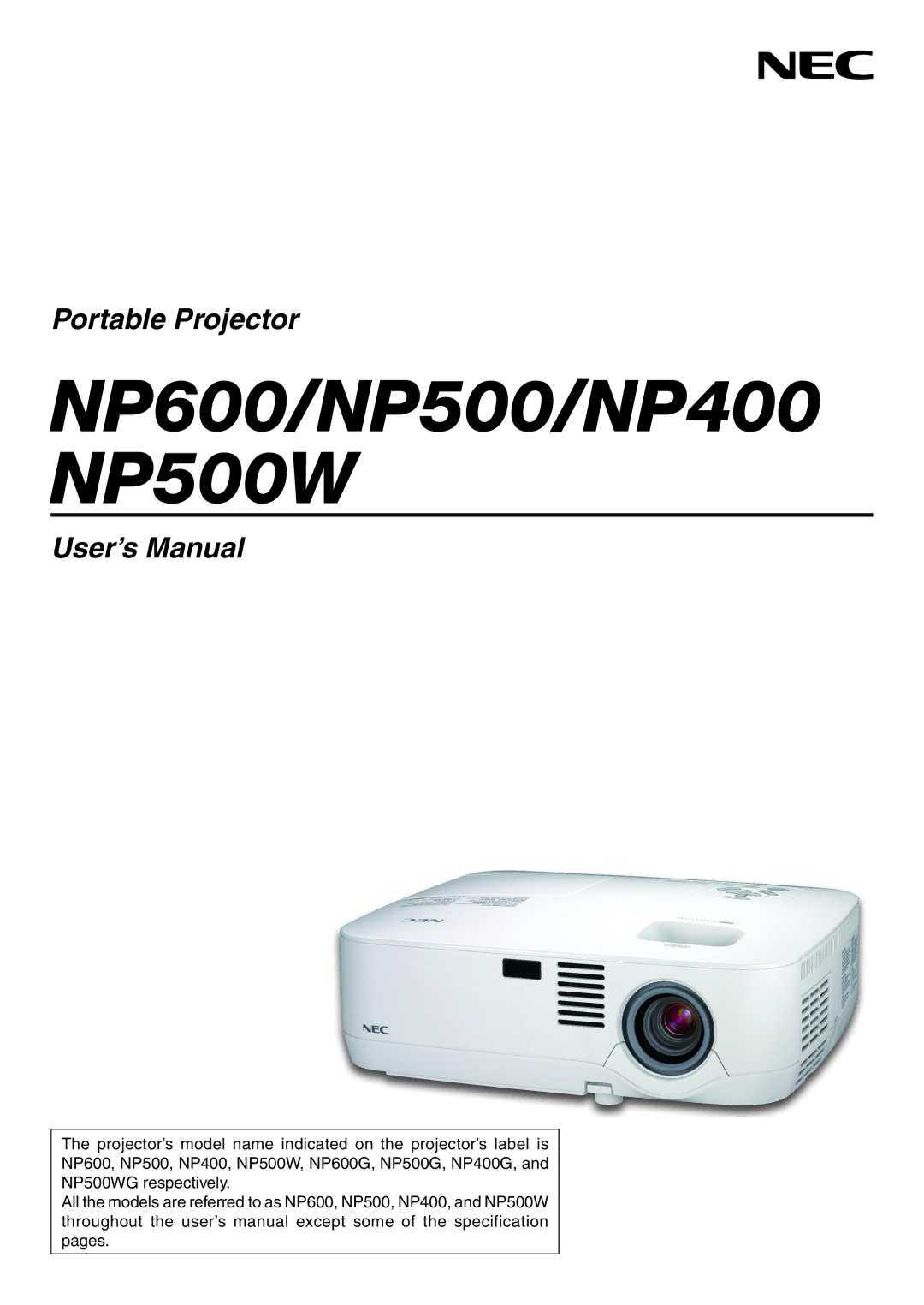 NEC NP500WG, NP600G, NP500G, NP400G user manual NP600/NP500/NP400 NP500W 