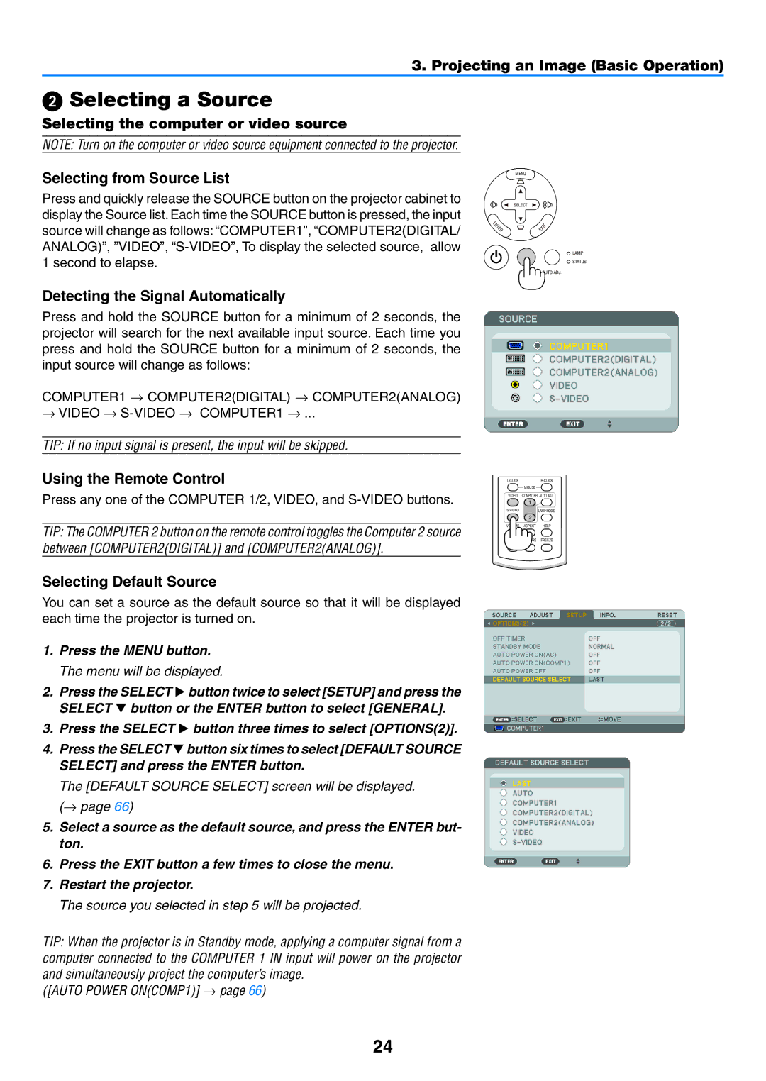 NEC NP500G  Selecting a Source, Detecting the Signal Automatically, Using the Remote Control, Selecting Default Source 