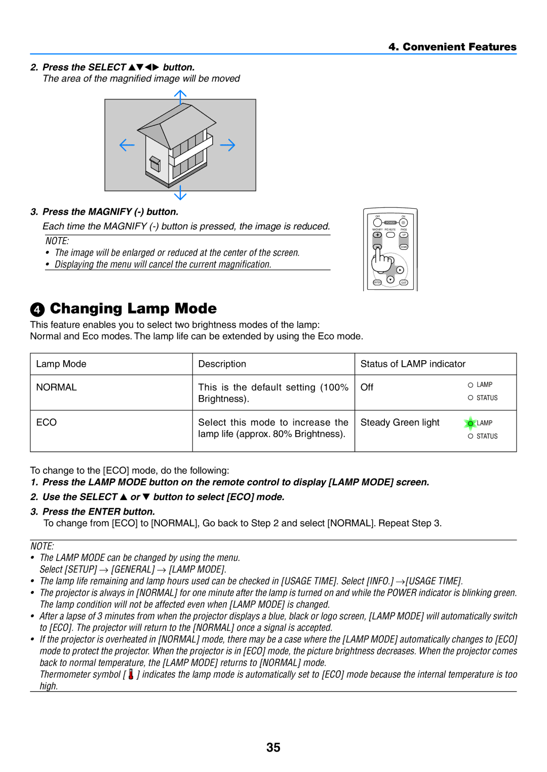 NEC NP500W, NP600G, NP400  Changing Lamp Mode, Convenient Features, Press the Select  button, Press the Magnify button 