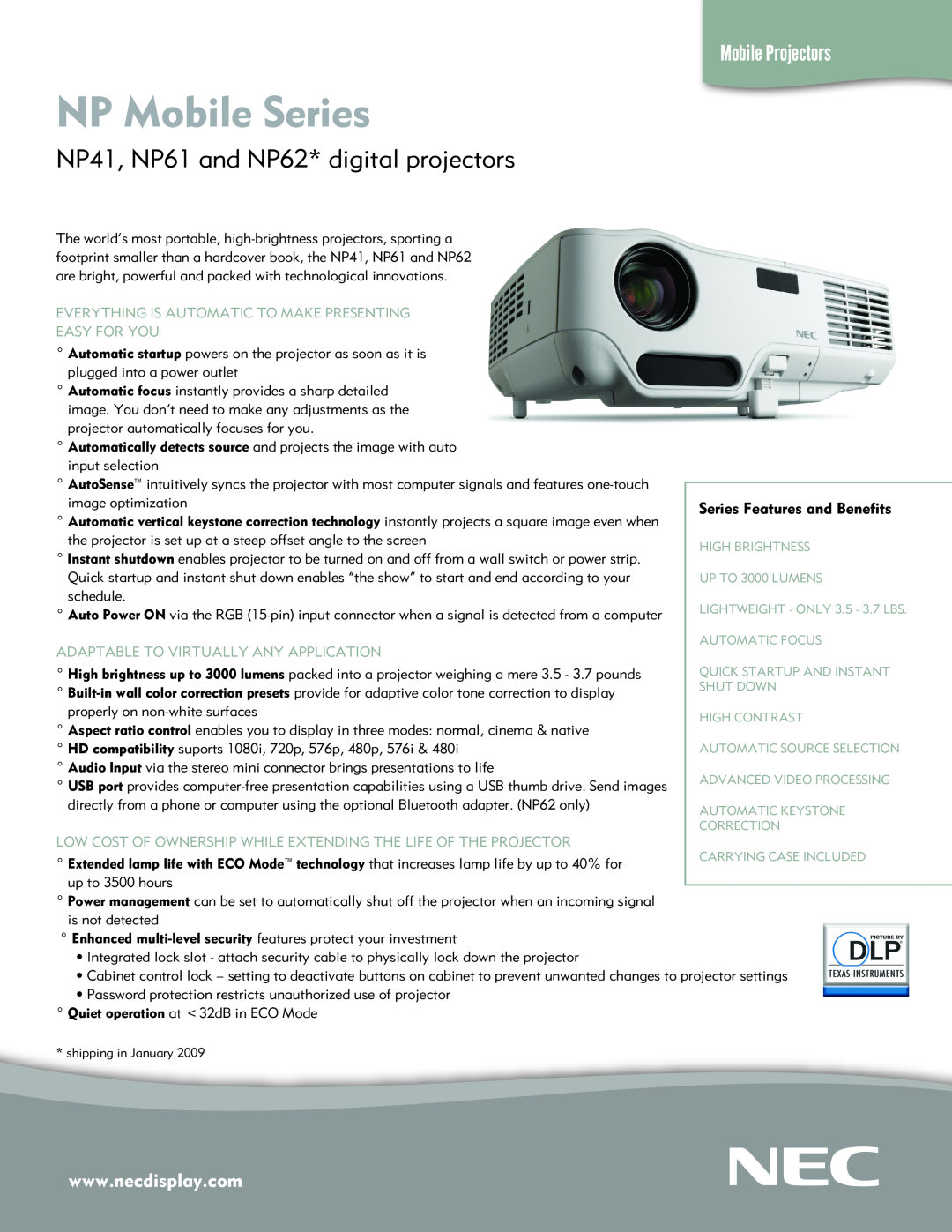 NEC quick start NP Mobile Series, NP41, NP61 and NP62* digital projectors, Series Features and Benefits 