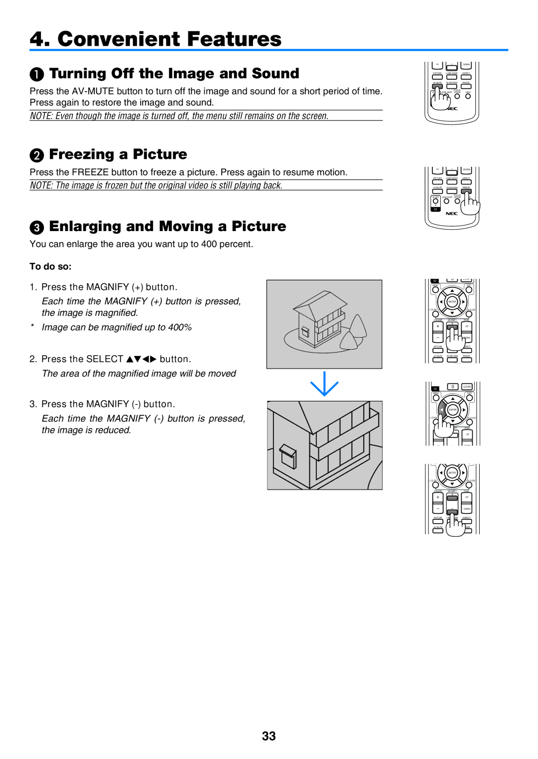 NEC NP901W user manual  Turning Off the Image and Sound,  Freezing a Picture,  Enlarging and Moving a Picture 