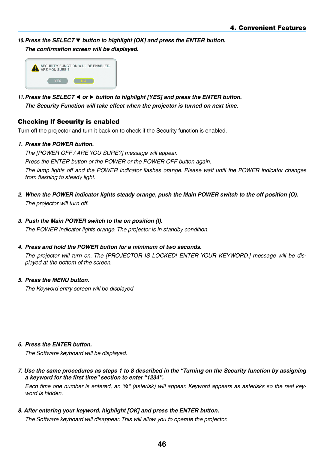 NEC NP901W user manual Checking If Security is enabled, Press the Power button, Press the Menu button 