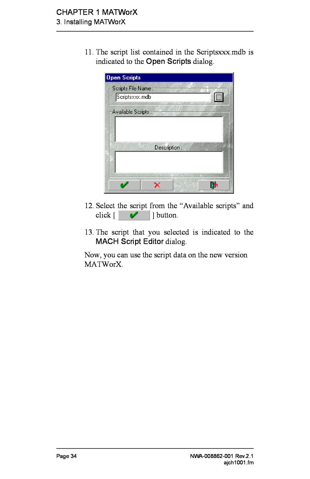 NEC NWA-008862-001 manual MATWorX, Select the script from the “Available scripts” and, MACH Script Editor dialog, Page 