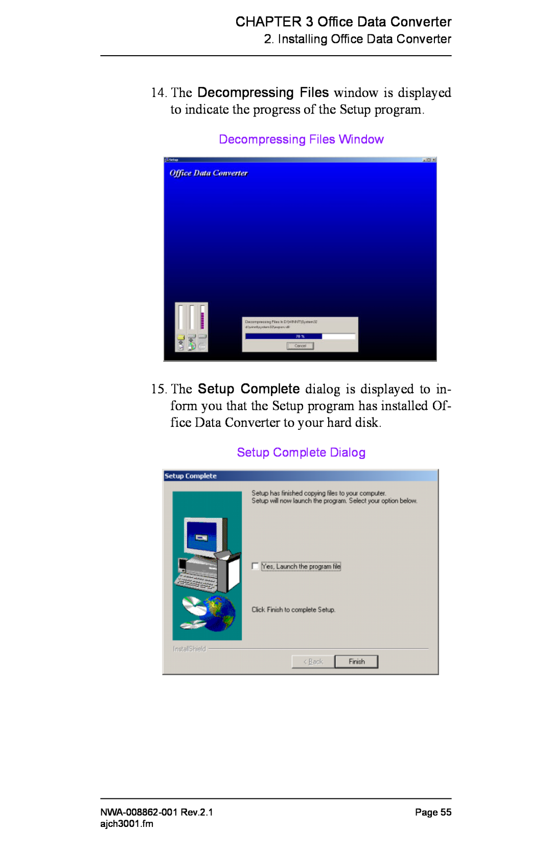 NEC NWA-008862-001 manual Decompressing Files Window, Setup Complete Dialog 