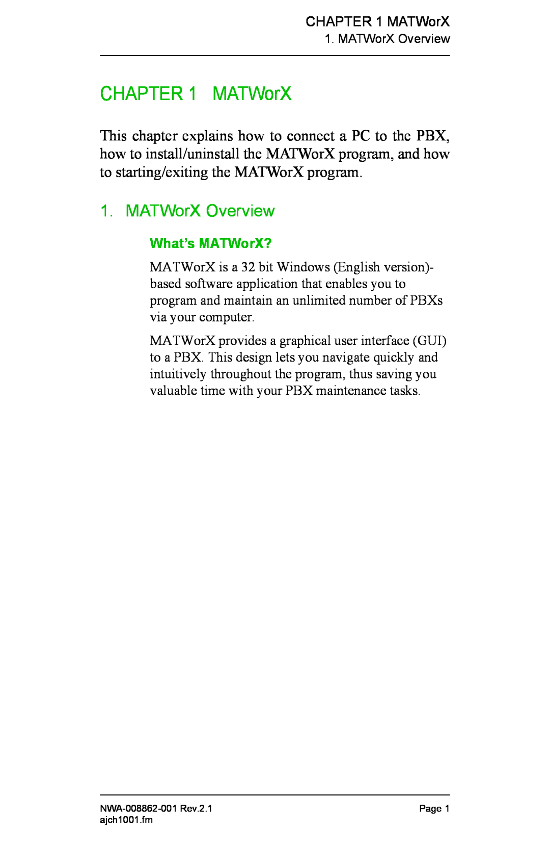 NEC NWA-008862-001 manual MATWorX Overview, What’s MATWorX? 