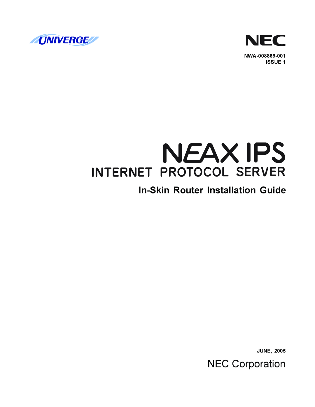 NEC manual NEC Corporation, In-Skin Router Installation Guide, NWA-008869-001 ISSUE, June 