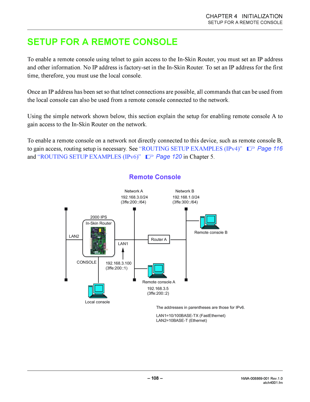 NEC NWA-008869-001 manual Setup For A Remote Console, and “ROUTING SETUP EXAMPLES IPv6” Page 120 in Chapter 