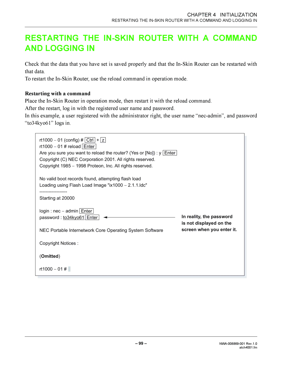 NEC NWA-008869-001 manual Restarting the IN-SKIN Router with a Command and Logging, Restarting with a command 