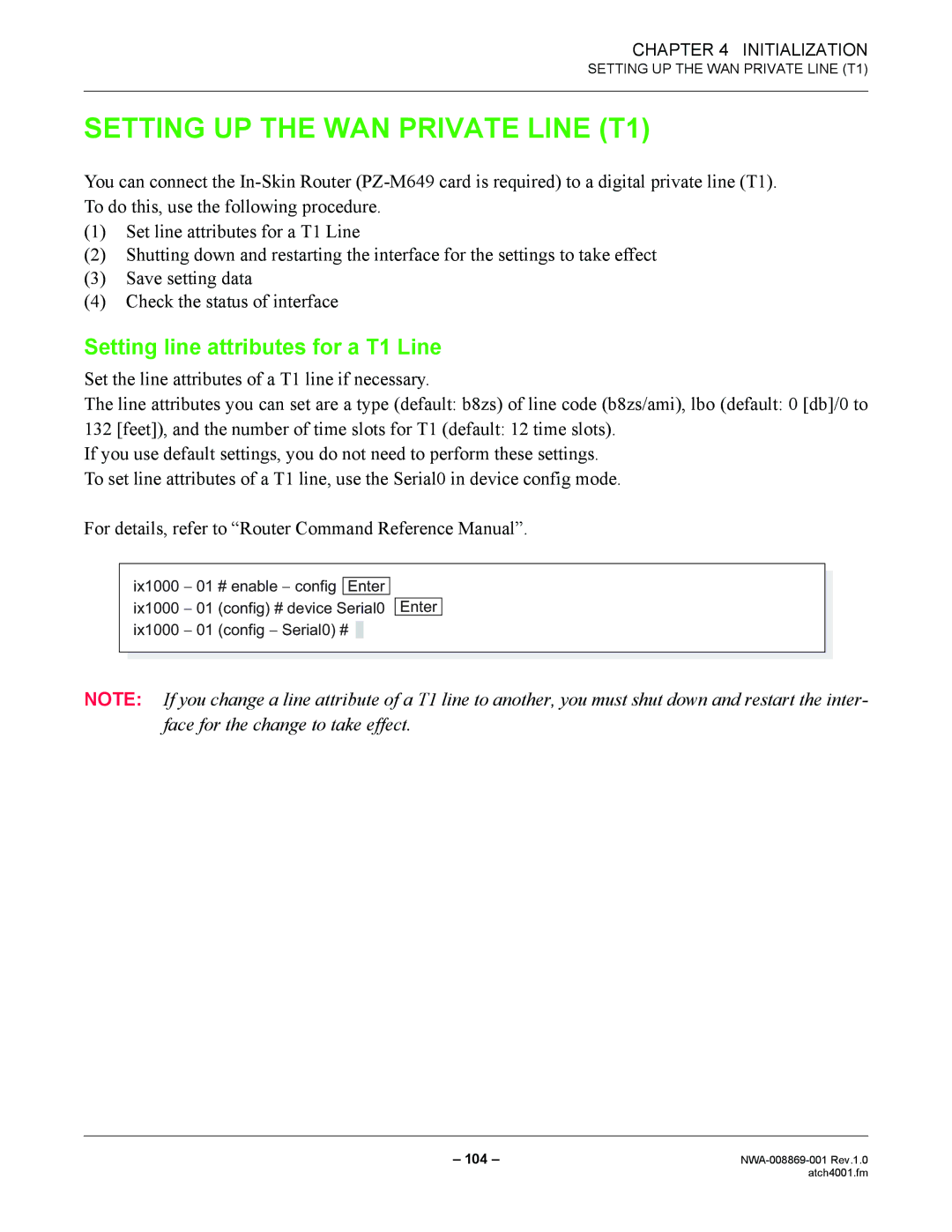 NEC NWA-008869-001 manual Setting UP the WAN Private Line T1, Setting line attributes for a T1 Line 