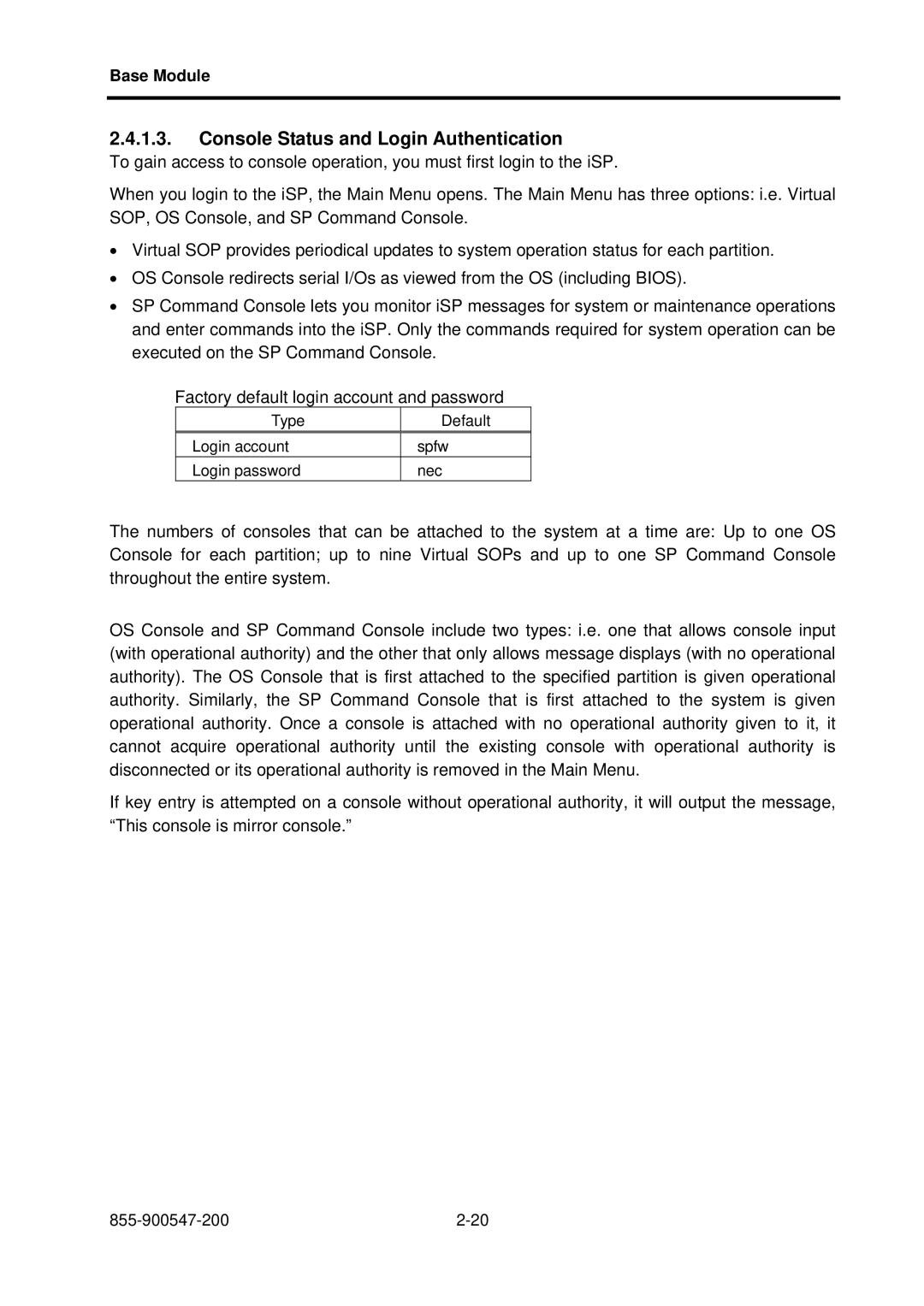 NEC NX7700i/5080H-32, NX7700i/5040H-32, TX7/i9610 operation manual Console Status and Login Authentication 