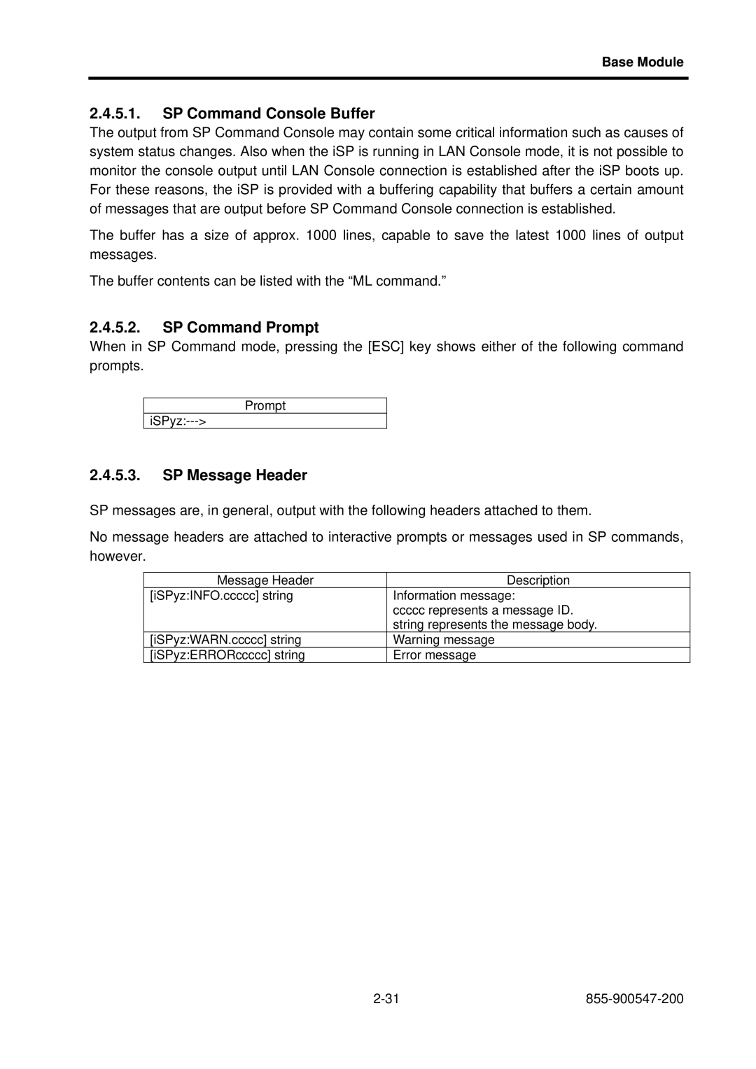 NEC TX7/i9610, NX7700i/5040H-32, NX7700i/5080H-32 SP Command Console Buffer, SP Command Prompt, SP Message Header 