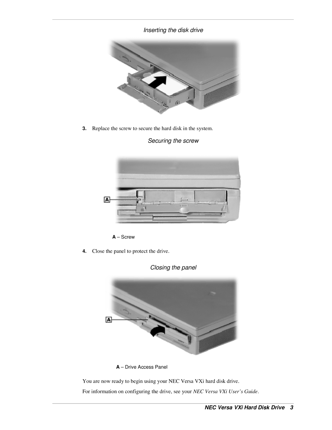 NEC OP-220-73001, OP-220-73002, OP-220-73003, OP-220-73005 Inserting the disk drive, Securing the screw, Closing the panel 