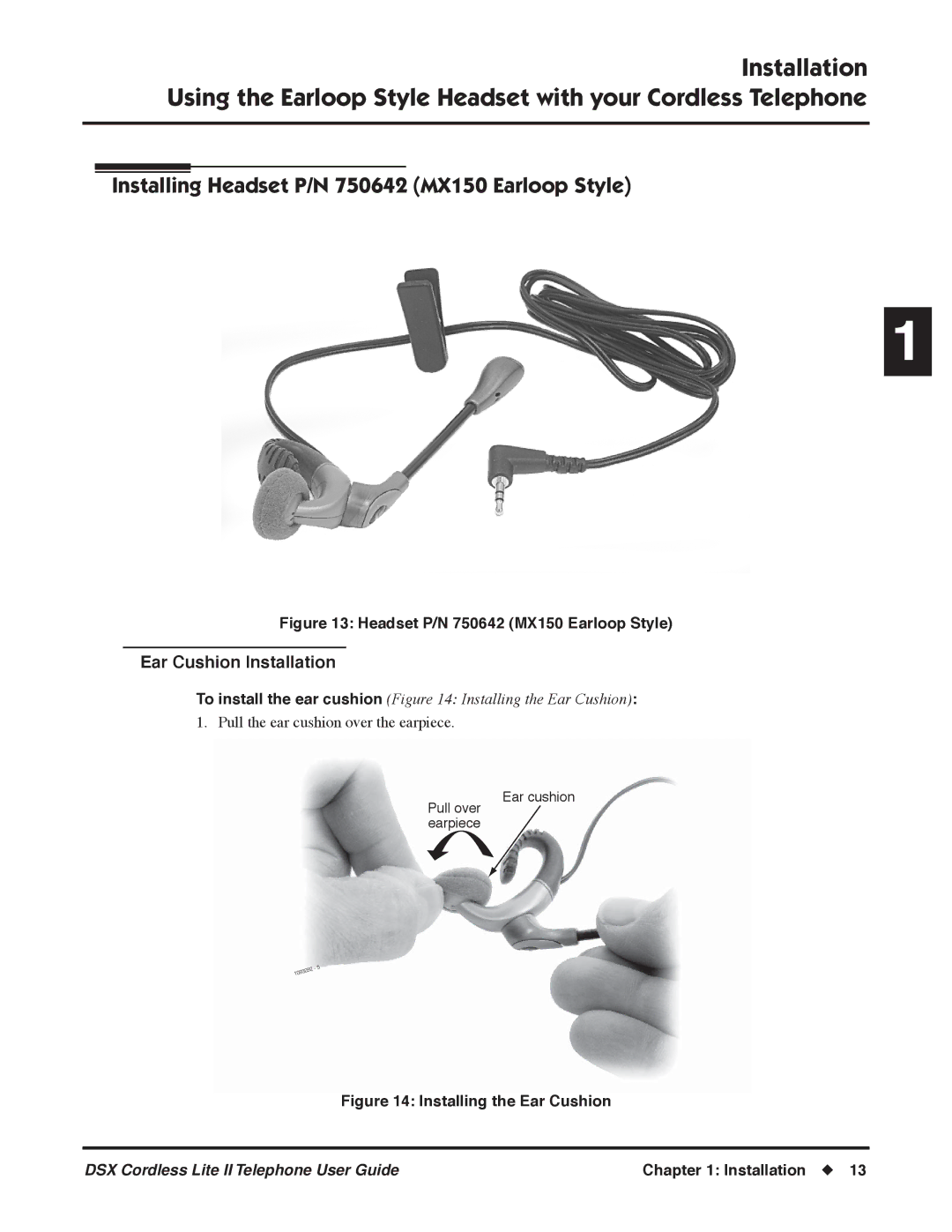 NEC N 1093092 manual Installing Headset P/N 750642 MX150 Earloop Style 