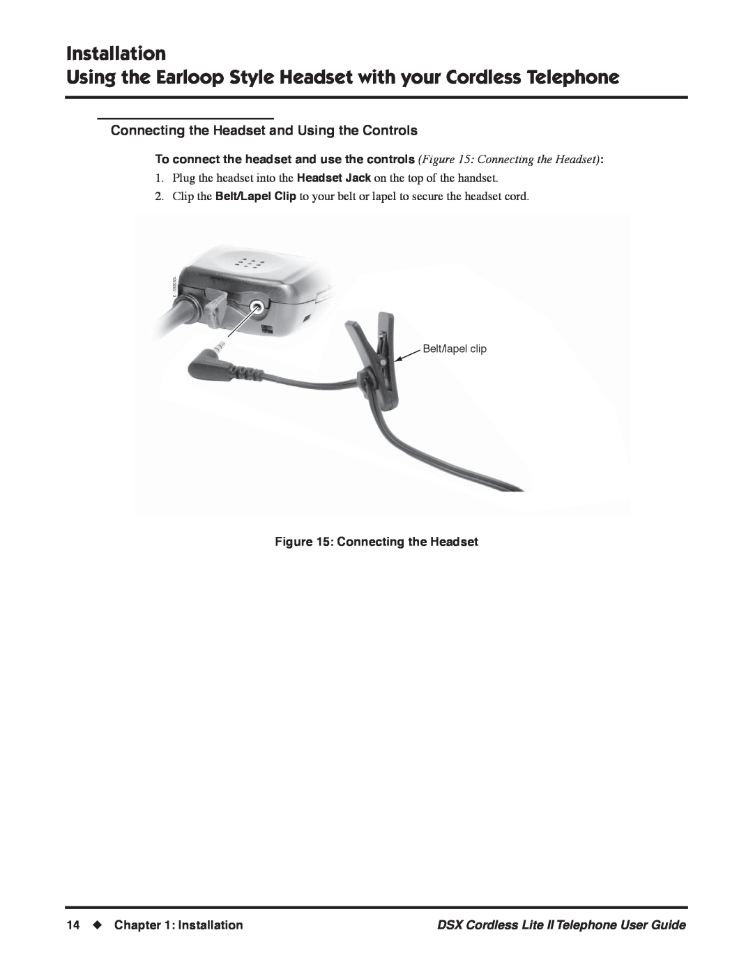 NEC P, N 1093092 Installation, Connecting the Headset and Using the Controls, DSX Cordless Lite II Telephone User Guide 