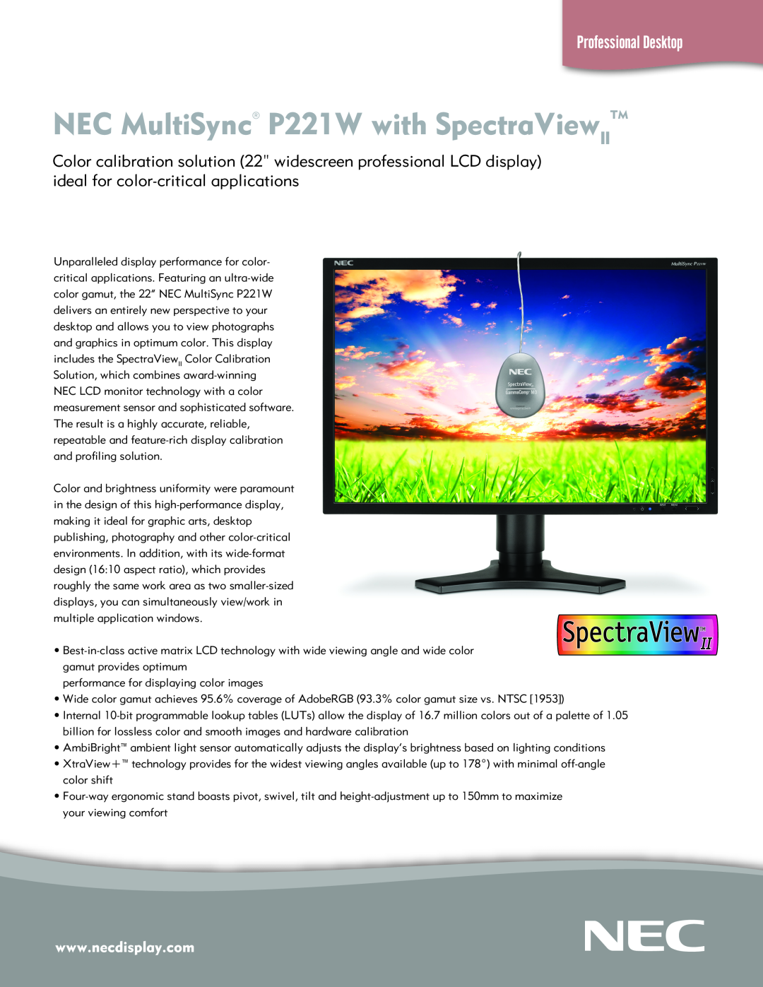 NEC P221W-BK-SV manual NEC MultiSync P221W with SpectraViewIITM, Professional Desktop 