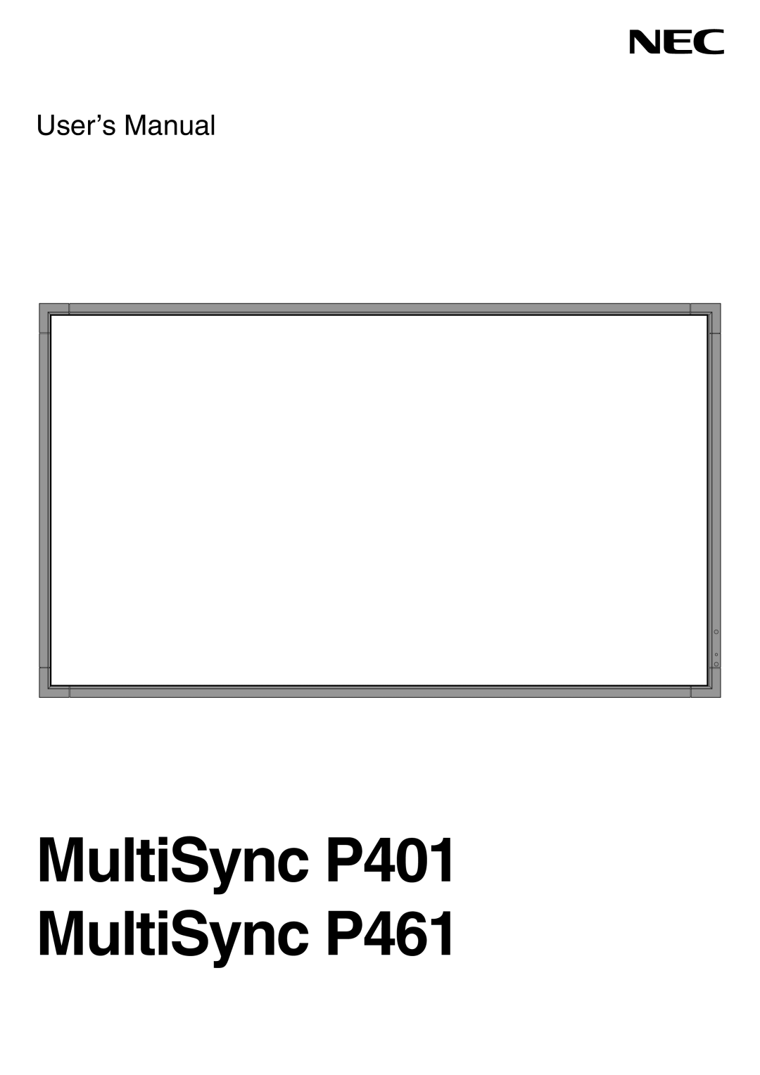 NEC user manual MultiSync P401 MultiSync P461 