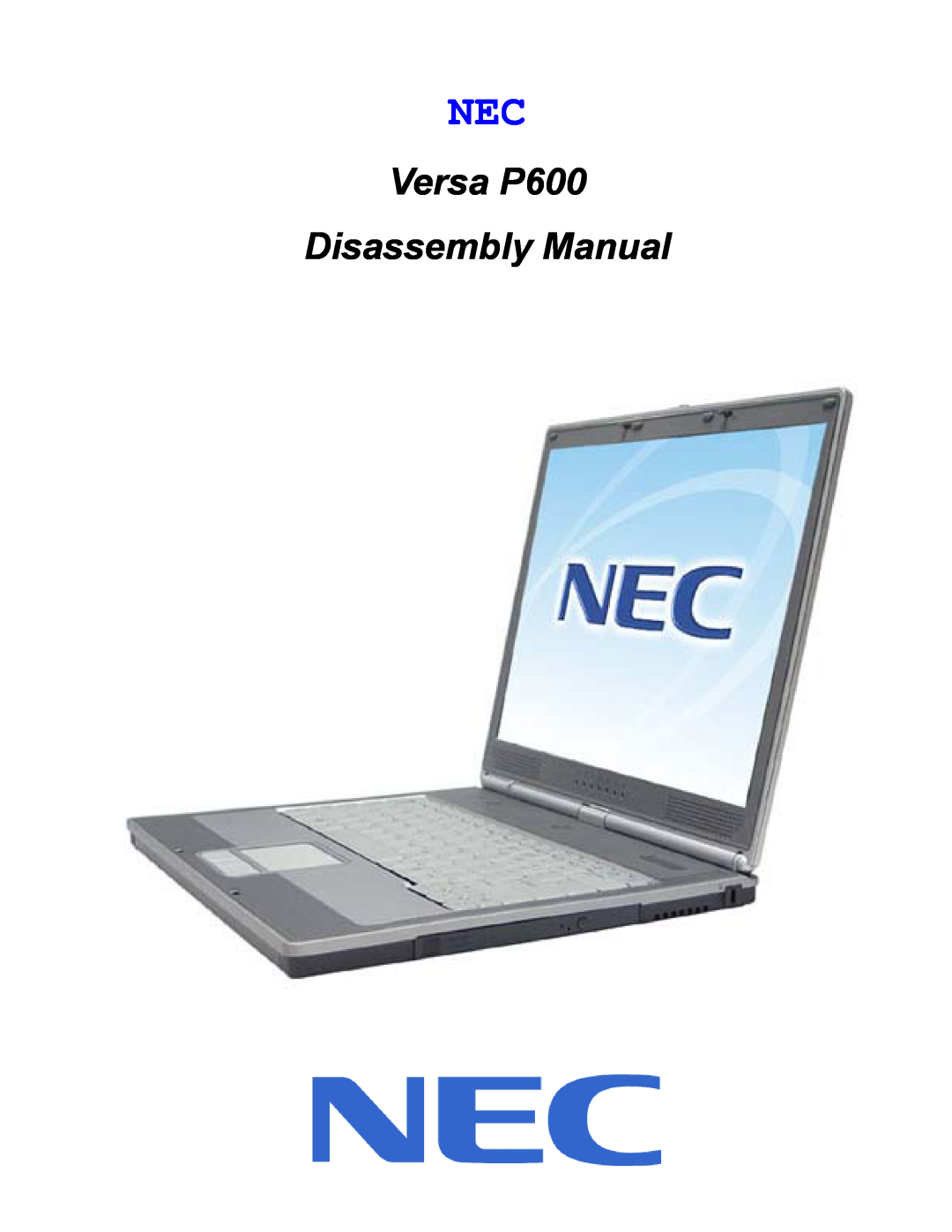 NEC manual Versa P600 Disassembly Manual 