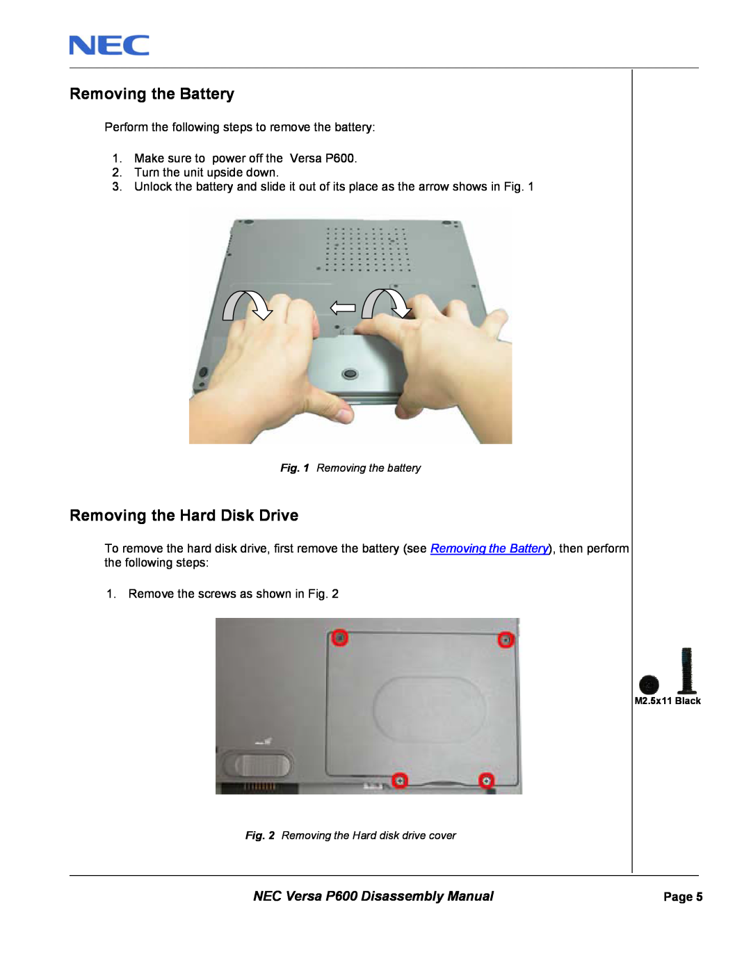 NEC manual Removing the Battery, Removing the Hard Disk Drive, NEC Versa P600 Disassembly Manual 