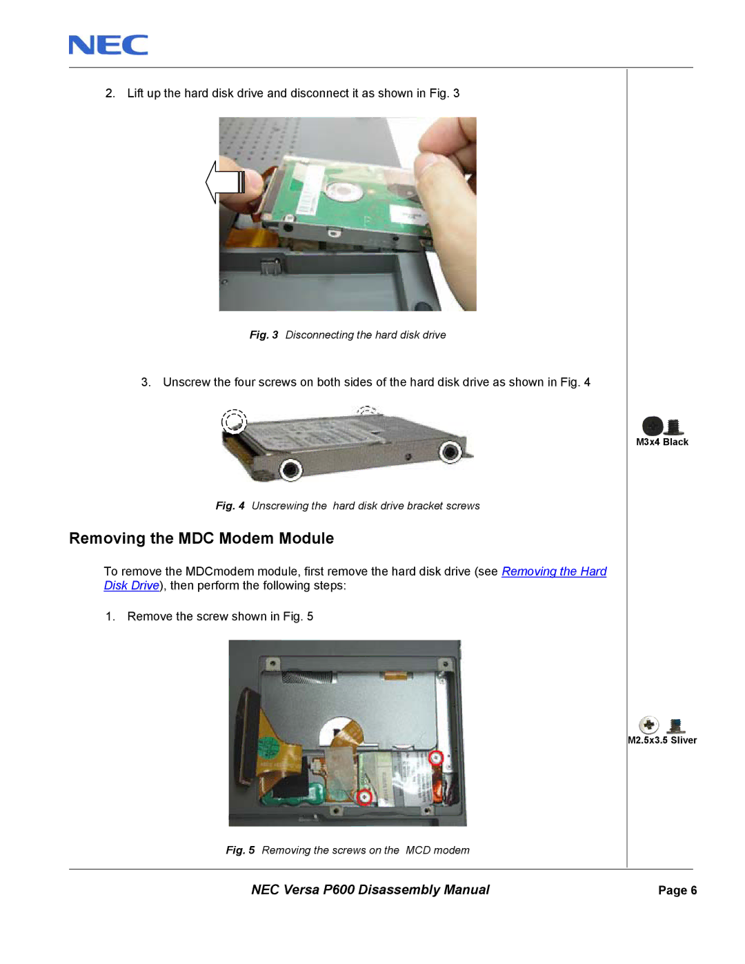 NEC P600 manual Removing the MDC Modem Module, Disconnecting the hard disk drive 