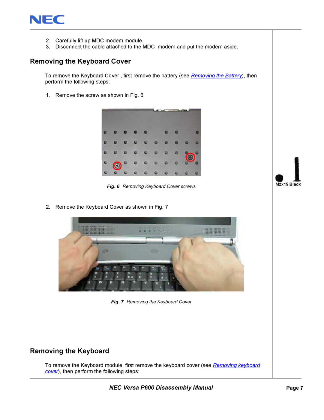 NEC P600 manual Removing the Keyboard Cover 