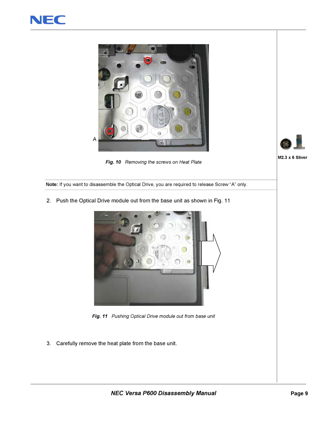 NEC P600 manual Carefully remove the heat plate from the base unit 