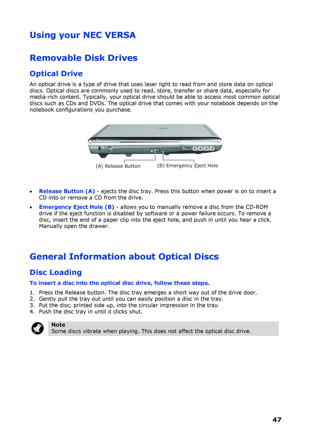 NEC P8510 Using your NEC VERSA Removable Disk Drives, General Information about Optical Discs, Optical Drive, Disc Loading 
