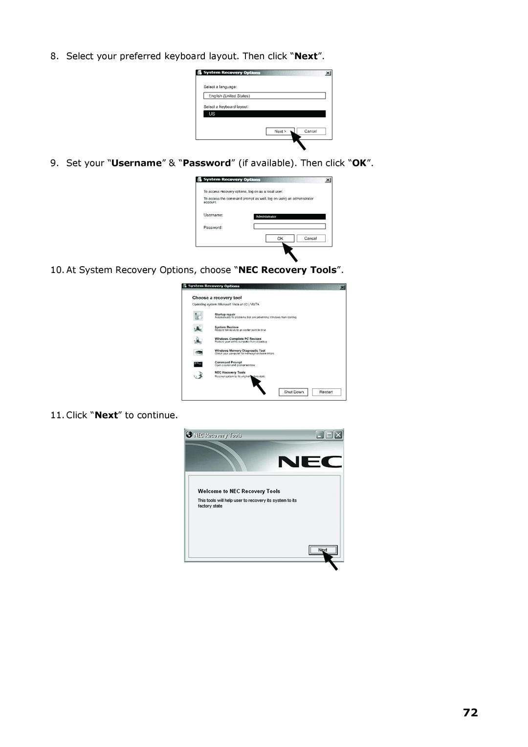 NEC P8510 manual Select your preferred keyboard layout. Then click “Next”, Click “Next” to continue 