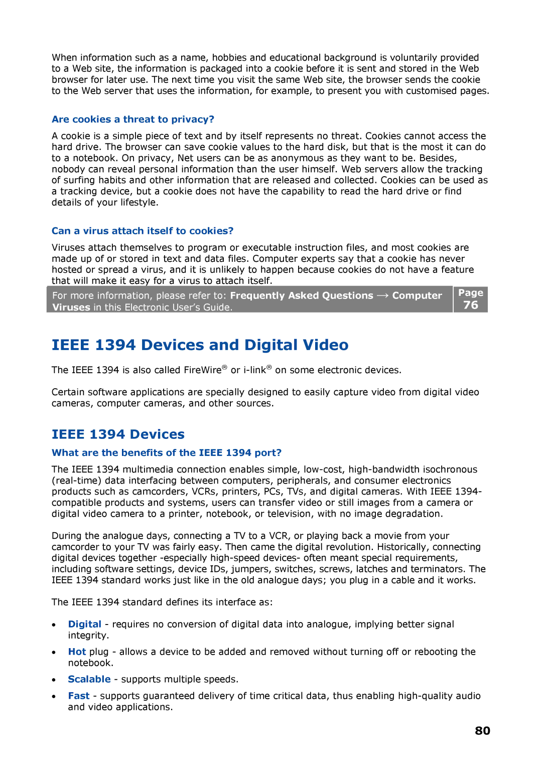 NEC P8510 Ieee 1394 Devices and Digital Video, Are cookies a threat to privacy?, Can a virus attach itself to cookies? 