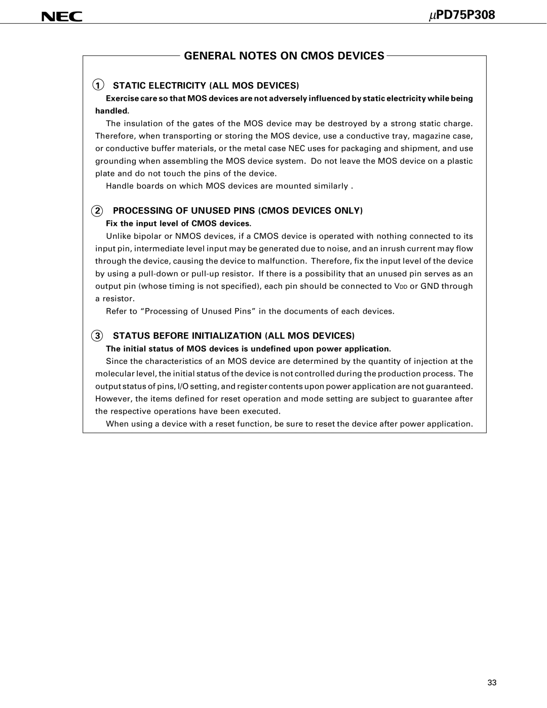 NEC PD75P308 user manual Static Electricity ALL MOS Devices, Processing of Unused Pins Cmos Devices only 