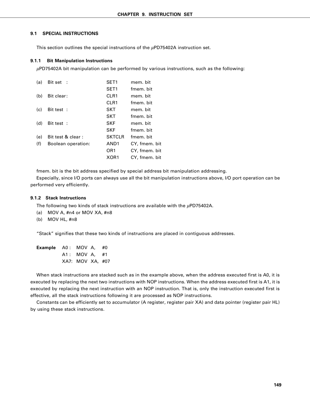 NEC PD75P402, PD75402A Instruction SET Special Instructions, Bit Manipulation Instructions, Stack Instructions, Example A0 