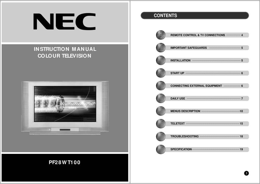 NEC instruction manual Contents, INSTRUCTION MANUAL COLOUR TELEVISION PF28WT100 