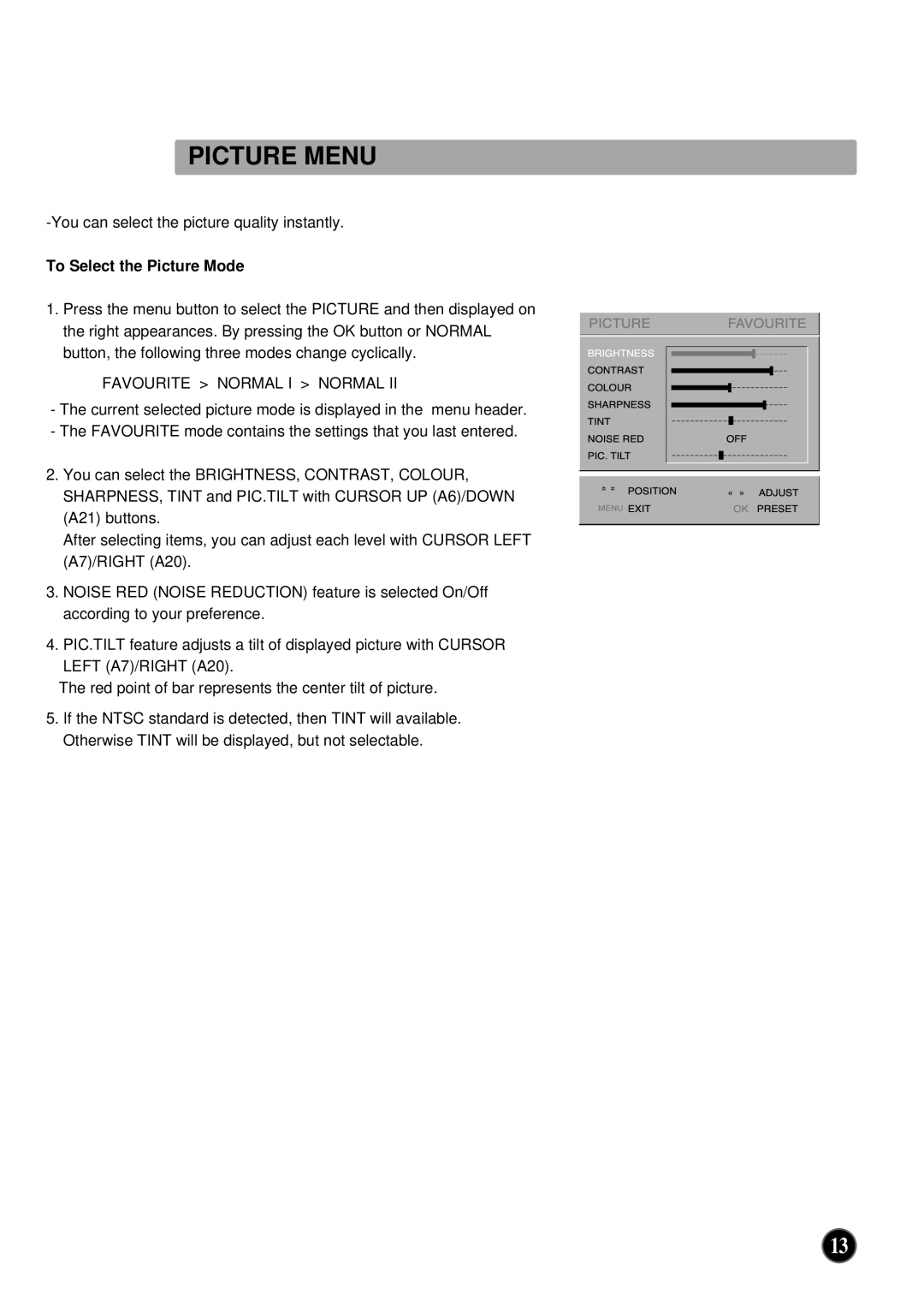 NEC PF32WT100 instruction manual Picture Menu, To Select the Picture Mode, Favourite Normal I Normal 