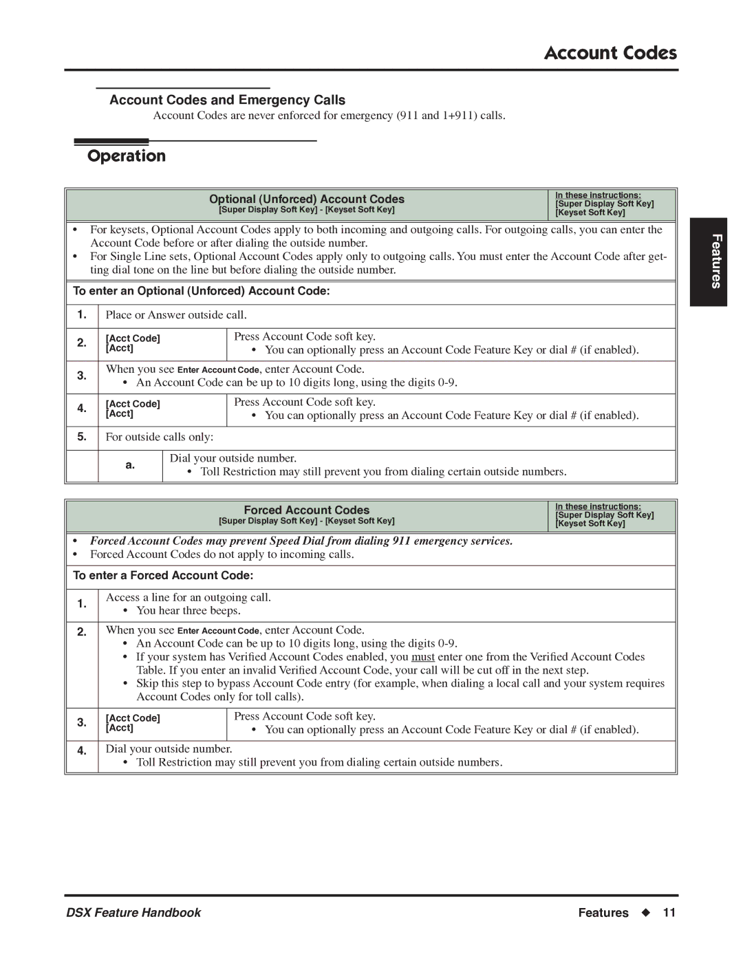 NEC P/N 1093099 manual Account Codes and Emergency Calls, Optional Unforced Account Codes, Forced Account Codes 