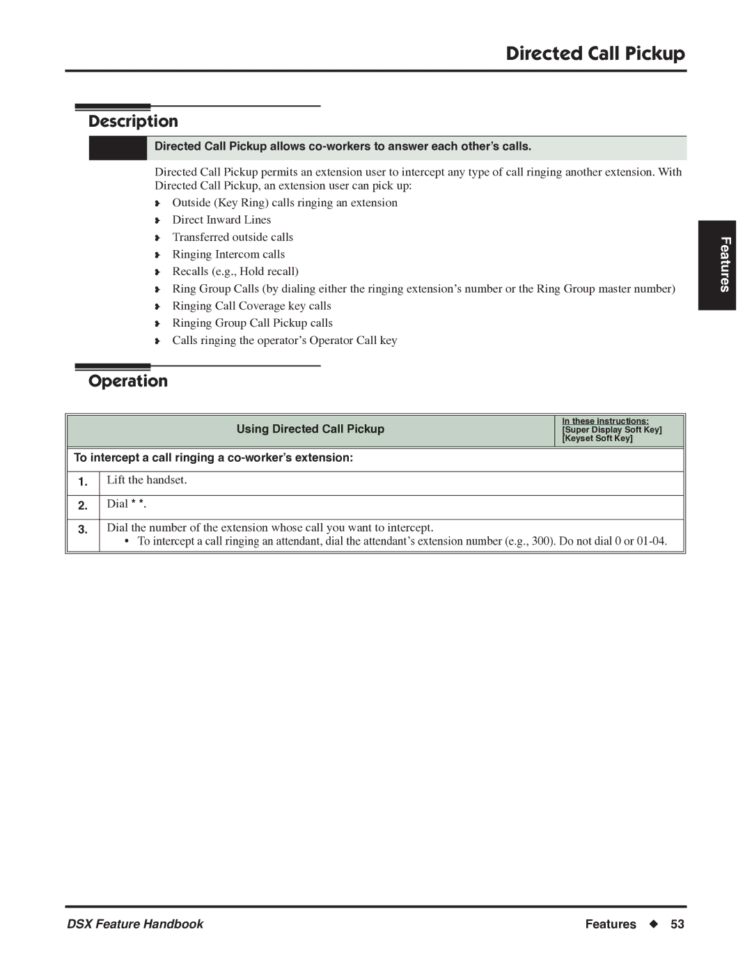 NEC P/N 1093099 manual Using Directed Call Pickup, To intercept a call ringing a co-worker’s extension 