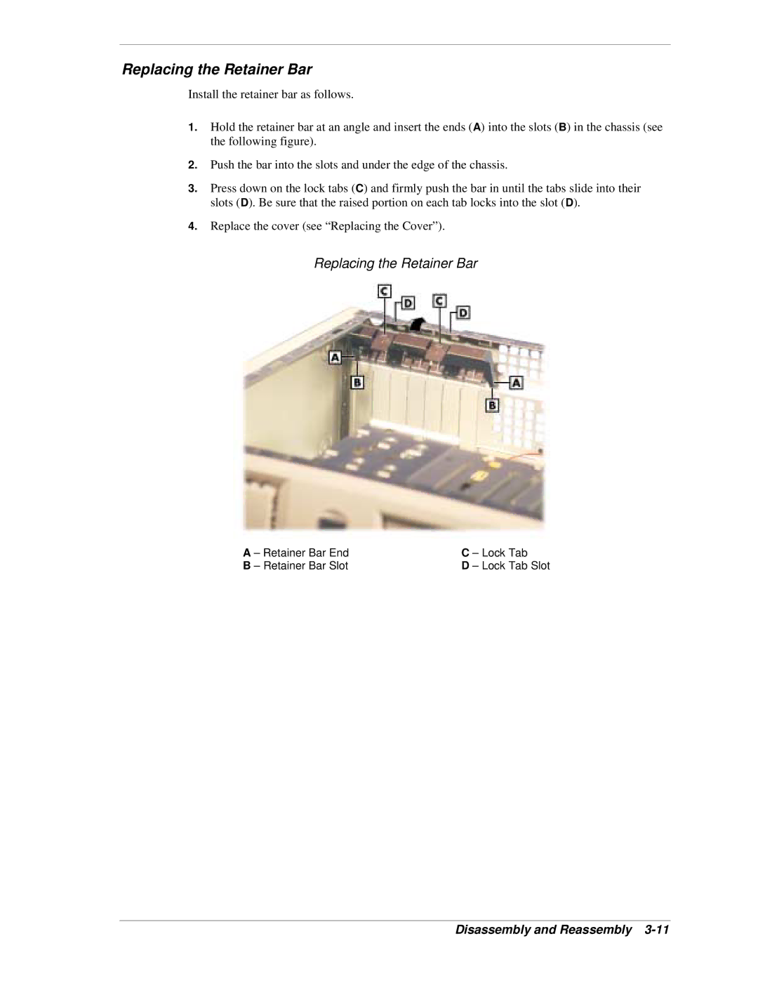 NEC PowerMate CT manual Replacing the Retainer Bar, Retainer Bar End Lock Tab Retainer Bar Slot Lock Tab Slot 