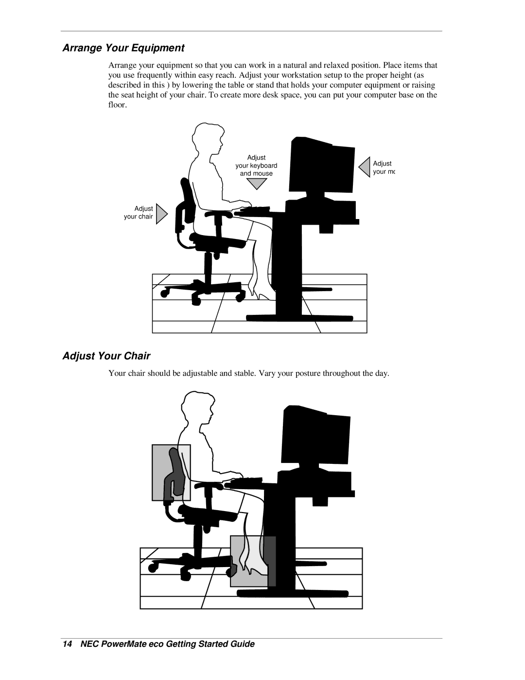 NEC PowerMate eco warranty Arrange Your Equipment, Adjust Your Chair 